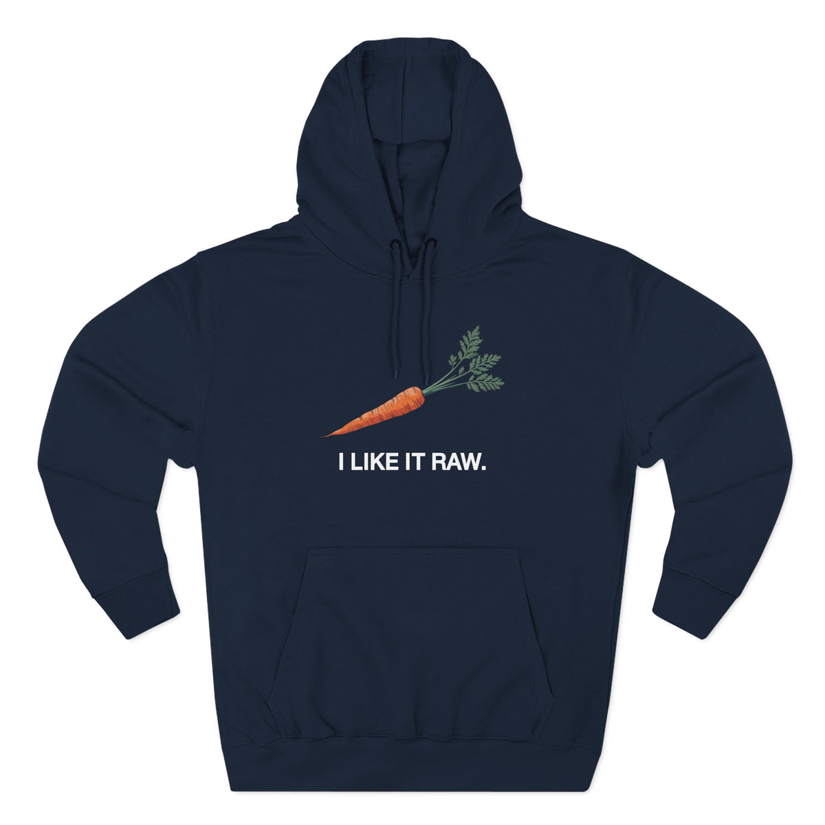I Like It Raw Hoodie