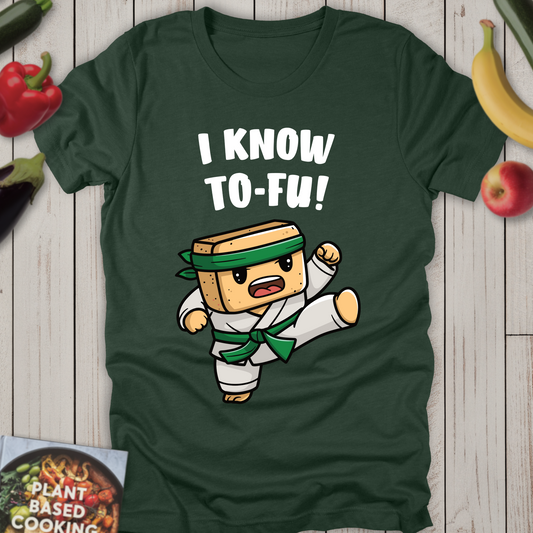 I Know To-Fu!