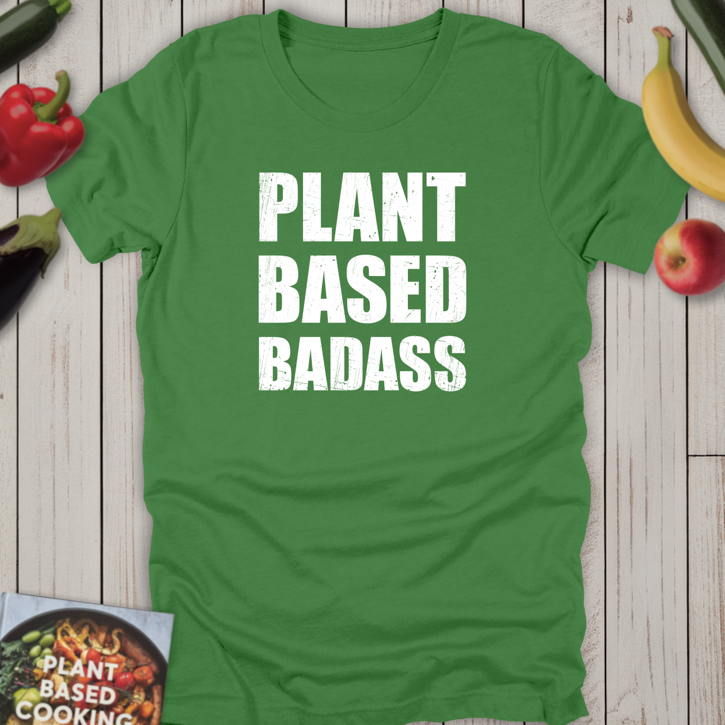 Plant Based Badass!
