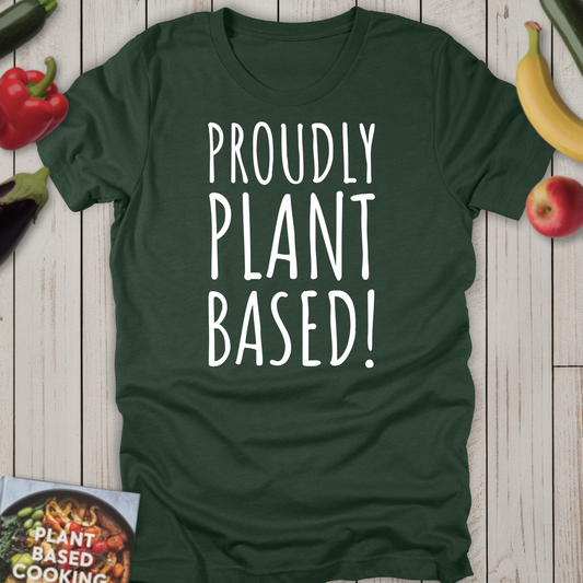 Proudly Plant Based!
