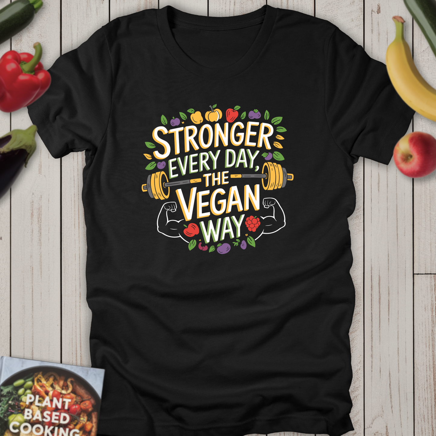 Stronger Every Day The Vegan Way!